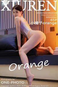 【XiuRen-秀人网】2025.04.23 No.10189 小橘子orange [65P-587MB]