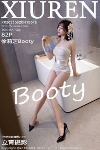 【XiuRen-秀人网】2025.03.20 No.10048 徐莉芝Booty [82P-658MB]